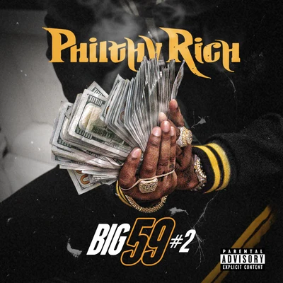 Big 59 #2 專輯 Philthy Rich/Yella Beezy/Trapboy Freddy/Mozzy