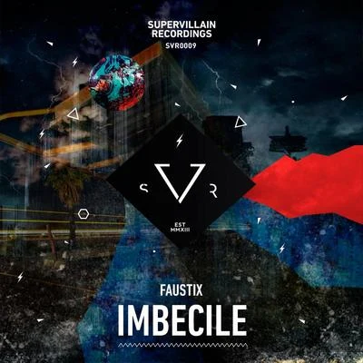 Faustix Imbecile EP