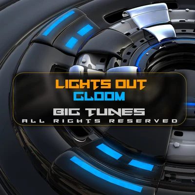 Gloom 专辑 Lights Out