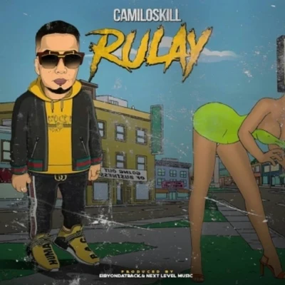 Rulay 专辑 Camiloskill/El Bai