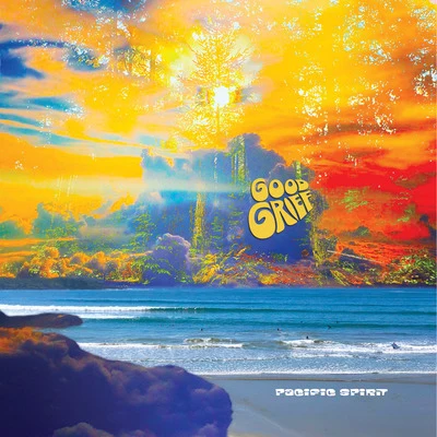 Pacific Spirit 專輯 Good Grief