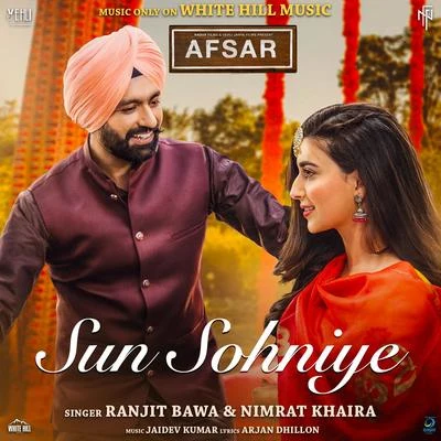 Sun Sohniye (From "Afsar") 专辑 Ranjit Bawa