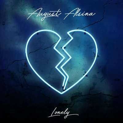 Lonely 專輯 August Alsina/Tony Tag