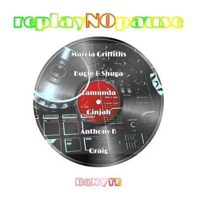 Replay No Pause 專輯 R4NYTE