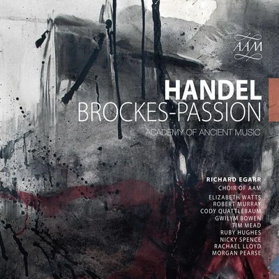 Ian McMillanNicky SpenceThe Royal Philharmonic OrchestraNeil Martin Handel: Brockes-Passion, HWV 48