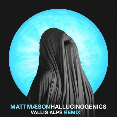 Hallucinogenics (Vallis Alps Remix) 专辑 Matt Maeson