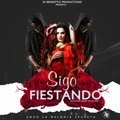 Sigo Fiestando 专辑 Enzo La Melodia Secreta