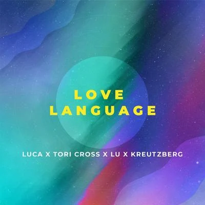 Love Language 专辑 Tei Shi/LUCA/Fortunes./Basic Tape