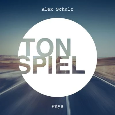 Ways 专辑 Alex Schulz