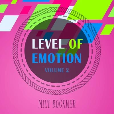 Level Of Emotion, Vol. 2 專輯 Milt Buckner/Michel Legrand/Paul Weston and His Orchestra/Larry Clinton And His Orchestra/Maurice Larcange