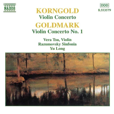 余隆 KORNGOLDGOLDMARK: Violin Concertos