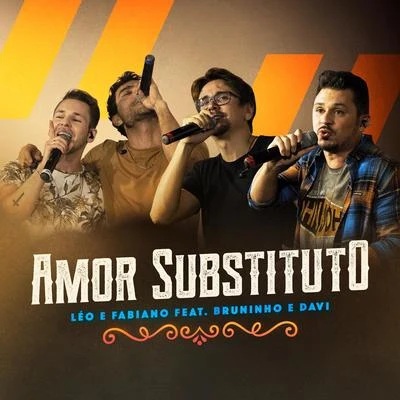 Amor Substituto (Ao Vivo) 專輯 Hollow Saints/Bruninho & Davi/Raffa Torres