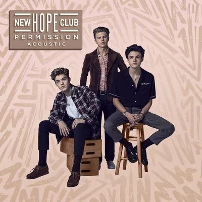 New Hope Club Permission (Acoustic)