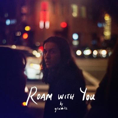 Roam With You (Club Mix) 專輯 Eva Grace/Grabbitz/Morelia/deadmau5/Golf Clap