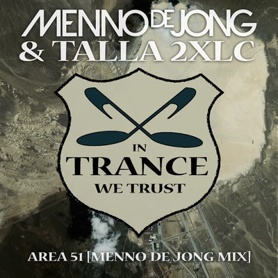 Area 51 (Menno de Jong Mix) 专辑 Talla 2XLC/Pay & White