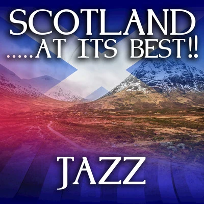 Scotland...at it&#x27;s Best!: Jazz 专辑 Almanac