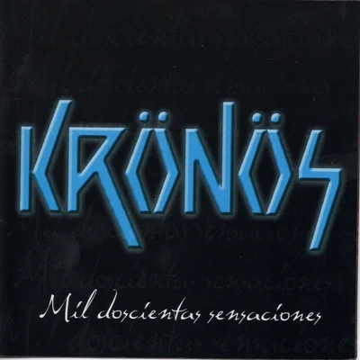 Mil Doscientas Sensaciones 專輯 Kronos/Adaro