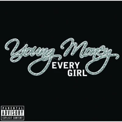 Every Girl [Explicit] 專輯 Young Money/Havikk/Evil Skeem/LV/Westside