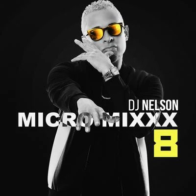 Micro Mixx Vol. 8 專輯 DJ Nelson