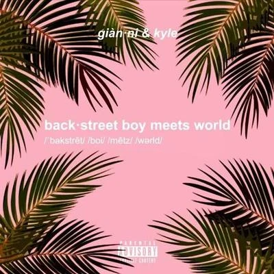 backstreet boy meets world 專輯 gianni