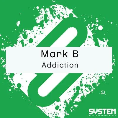 Mark BBlade Addiction - Single