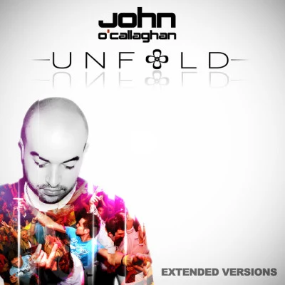 Unfold (Extended Versions) 專輯 John O'Callaghan