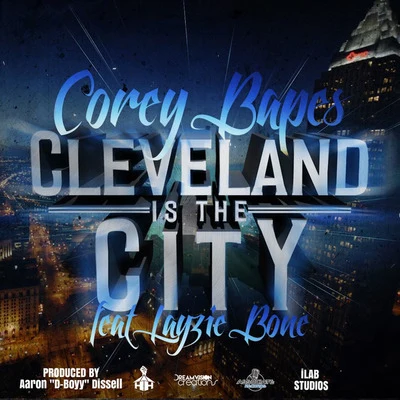 Cleveland Is the City (feat. Aaron "D-Boyy" Dissell) 專輯 HC the Chemist/JC Killah/OG Killah/Money Gesus the Profit/TmileznDaBuildin