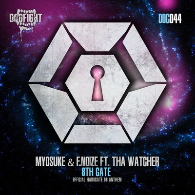 8th Gate (Official Hardgate 08 Anthem) 专辑 Tha Watcher