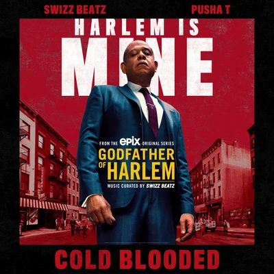 Cold Blooded 專輯 Godfather of Harlem