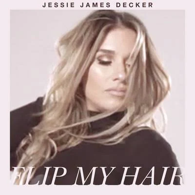 Flip My Hair 專輯 Rickey Teetz/Jessie James