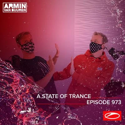 ASOT 973 - A State Of Trance Episode 973 专辑 Tyler Graves/Armin van Buuren ASOT Radio/Luke Bond