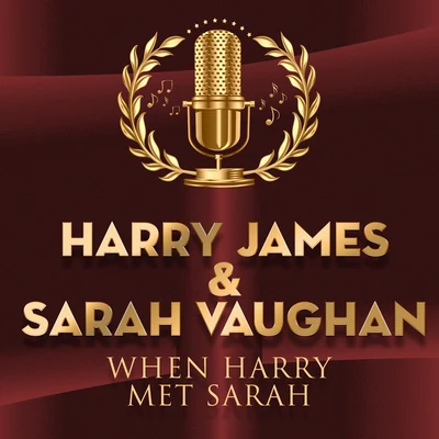 When Harry Met Sarah 專輯 Harry James