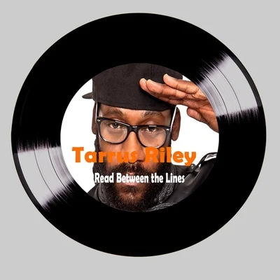 Read Between the Lines 專輯 Tarrus Riley