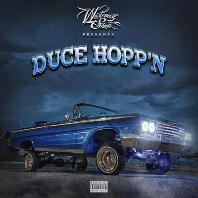 Duce Hoppn 專輯 E-White/Bookie/Cartelsons/Westcoast Stone/LC Johnson