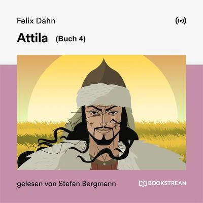 Attila (Buch 4) 專輯 Stefan Bergmann/Rudyard Kipling/Bookstream Hörbücher