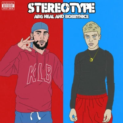 STEREOTYPE 專輯 Bobby NICE/Racked up Boogz/Ya Boy Globe