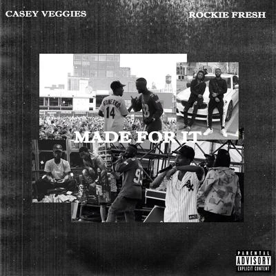 Made For It 專輯 Rockie Fresh