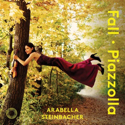 Estaciones porteñas: No. 4, Otoño porteño (Arr. P. von Wienhardt) 专辑 Arabella Steinbacher