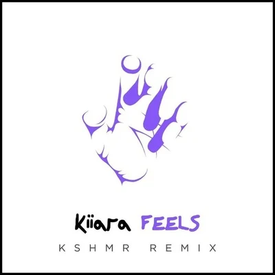 Feels (KSHMR Remix) 專輯 KSHMR