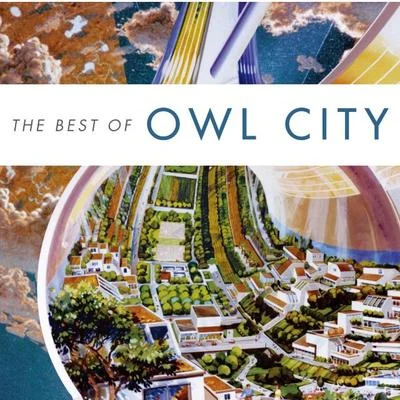 Owl CityCarly Rae Jepsen The Best of Owl City