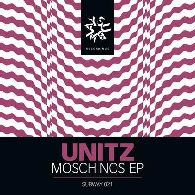 Moschinos EP 專輯 Unitz