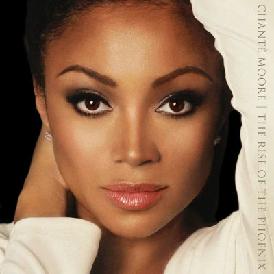 The Rise of the Phoenix 專輯 Chanté Moore