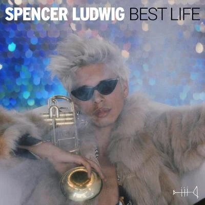 Best Life 專輯 Spencer Ludwig/Kuuro