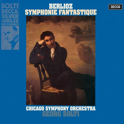 Berlioz: Symphonie fantastique; Overture Les francs-juges 專輯 Sir Georg Solti