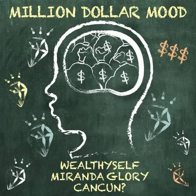 Million Dollar Mood 专辑 Jay Made/Miranda Glory