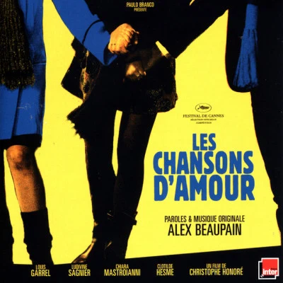 Alex Beaupain Les Chansons dAmour (Original Motion Picture Soundtrack)