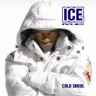 Cold Skool 專輯 Ice MC