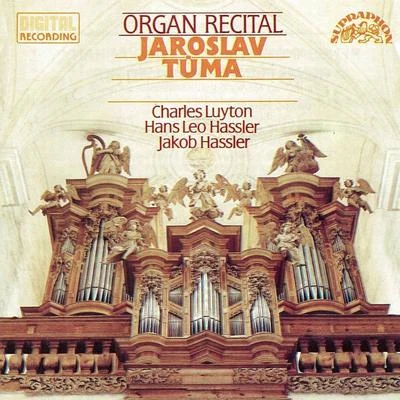 HasslerLuytonHassler: Organ Recital 專輯 Jaroslav Tuma/Giedré Lukšaité-Mrázková