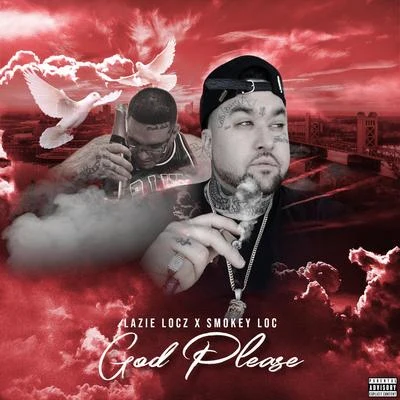 God Please (feat. Smokey Loc) 專輯 Cisko/Lazie Locz