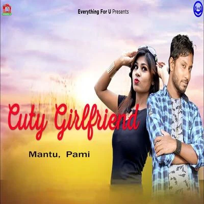 Cuty Girlfriend 專輯 Pinaki Nayak/Md.Saijd/Gita Dash/Pami/Subash Dash